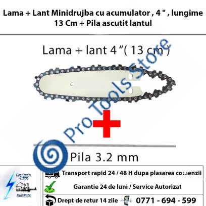 Lama + Lant Minidrujba cu acumulator , 4 " , lungime 13 Cm + Pila ascutit lantul