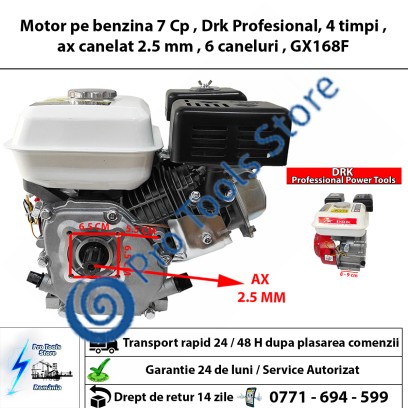 Motor pe benzina 7 Cp , Drk , 4 timpi , ax canelat 2.5 mm , 6 caneluri , GX168F