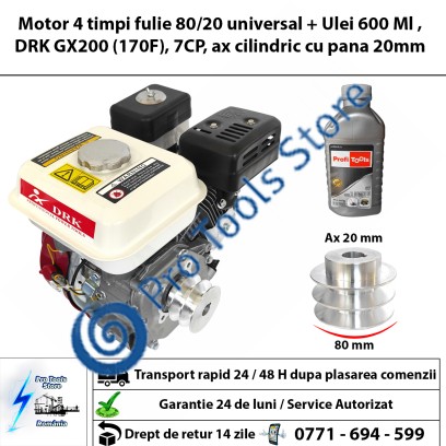  Motor 4 timpi fulie 80/20 universal + Ulei 600 Ml , DRK GX200 (170F), 7CP, ax cilindric cu pana 20mm