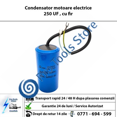Condensator motoare electrice 250 UF , cu fir